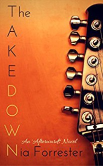 The Takedown - Nia Forrester