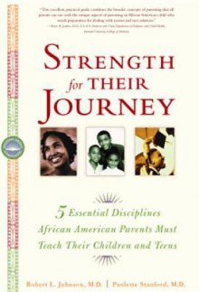 Strength for Their Journey Strength for Their Journey - Robert L. Johnson, Paulette Stanford