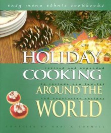 Holiday Cooking Around the World - Kari A. Cornell