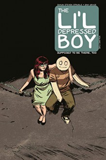 The Li'l Depressed Boy Volume 5 - S. Steven Struble, Sina Grace