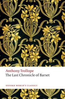 The Last Chronicle of Barset - Anthony Trollope,Helen Small