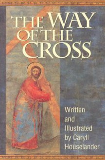 The Way of the Cross - Caryll Houselander