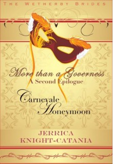 More than a Governess: Second Epilogue (Wetherby Brides) - Jerrica Knight-Catania