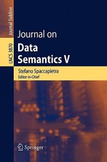 Journal on Data Semantics V - Stefano Spaccapietra