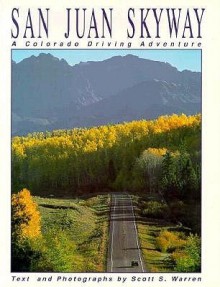 San Juan Skyway - Scott S. Warren