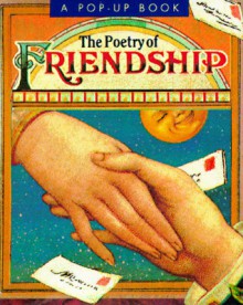 The Poetry Of Friendship (Miniature Editions Pop Up Books) - John Craig