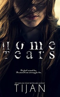 Home Tears - Tijan