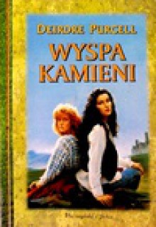 Wyspa kamieni - Deirdre Purcell