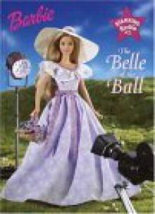 The Belle of the Ball (Starring Barbie) - Alison Inches