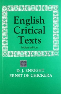 English Critical Texts - Dennis Joseph Enright, Chickera Ernst De