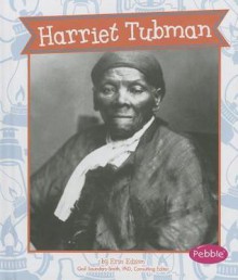 Harriet Tubman - Erin Edison