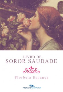 Livro de Soror Saudade - Florbela Espanca