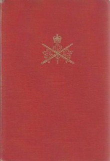 The Canadian Army 1939-1945: An Official Historical Summary - Charles Perry Stacey