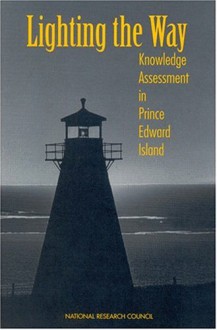 Lighting The Way: Knowledge Assessment In Prince Edward Island - National Academy Press