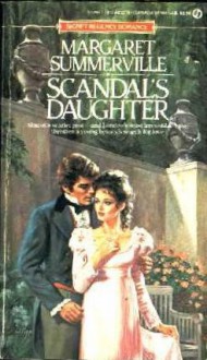 Scandal's Daughter - Margaret Summerville