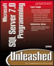 Microsoft SQL Server 7.0 Programming Unleashed - John Papa, Matthew Shepker