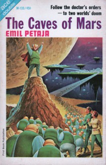 The Caves of Mars - Emil Petaja