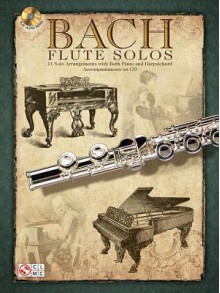 Bach Flute Solos [With CD (Audio)] - Johann Sebastian Bach