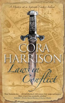 Laws in Conflict: A Burren Medieval Mystery 8 - Cora Harrison