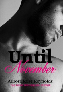 Until November - Aurora Rose Reynolds