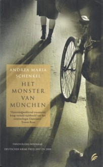 Het monster van München - Andrea Maria Schenkel, W. Hansen