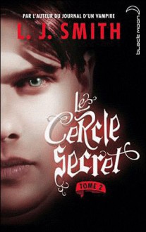 Captive (Le Cercle Secret, #2) - L.J. Smith