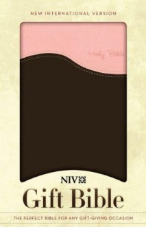 NIV Gift Bible, Pink/Chocolate - Zondervan Publishing