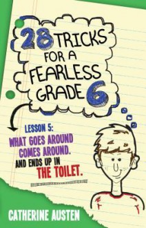 28 Tricks for a Fearless Grade 6 - Catherine Austen