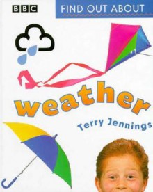 Find Out about Weather - Terry J. Jennings