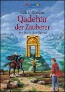 Qadehar der Zauberer (Das Buch der Sterne, # 1) - Erik L'Homme, Stefanie Mierswa