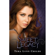 Sweet Legacy (Medusa Girls, #3) - Tera Lynn Childs