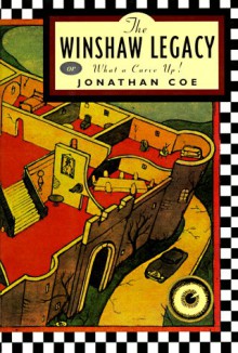 The Winshaw Legacy or What a Carve Up! - Jonathan Coe