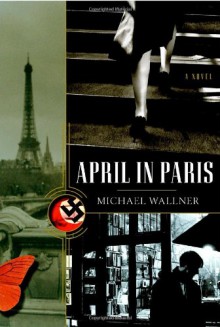 April in Paris - Michael Wallner, Paul Michael