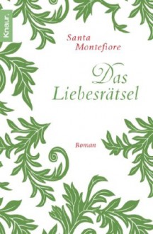 Das Liebesrätsel - Santa Montefiore