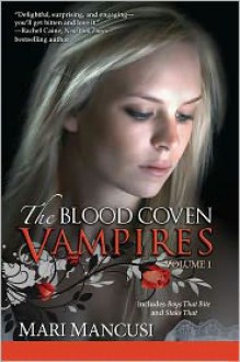 The Blood Coven Vampires, Volume 1 - Mari Mancusi