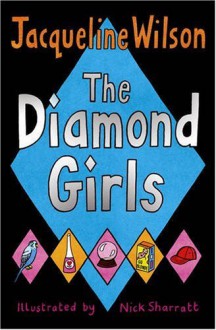 The Diamond Girls - Jacqueline Wilson