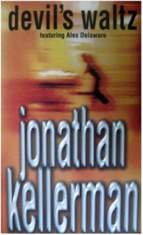 Devil's Waltz - Jonathan Kellerman