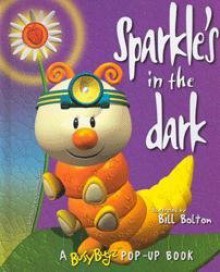 Sparkle's in the Dark: A Busybugz Pop-up Book - Christine Tagg