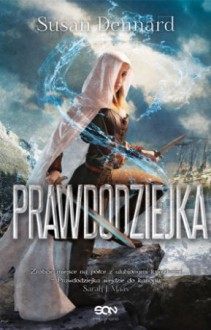 Prawdodziejka - Susan Dennard