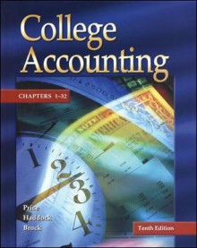 College Accounting Updated 10th Edition Chapters 1-13 w/ NT & PW - John Ellis Price, M. David Haddock, Horace R. Brock