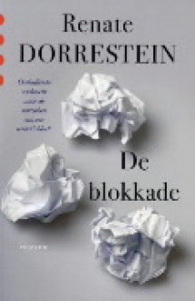 De blokkade - Renate Dorrestein