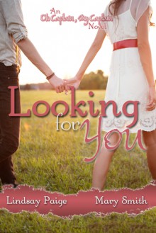 Looking for You - Lindsay Paige, Mary Smith