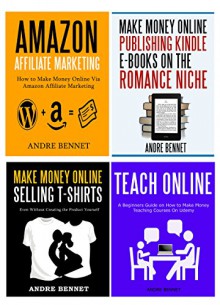 HOME BASED BUSINESS BOOKS (4 in 1 bundle #2): Quit Your Day Job & Start Your Own Business Today! - Andre Bennet