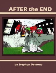 After the End - Stephen Demone