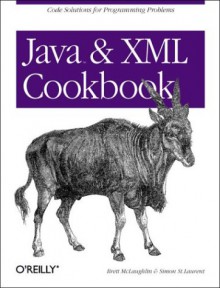 Java and XML Cookbook (Cookbooks (O'Reilly)) - Ken Ramirez