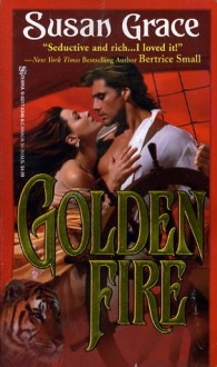 Golden Fire - Susan Grace