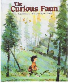 The Curious Faun - Raija Siekkinen, Hannu Taina, Tim Steffa