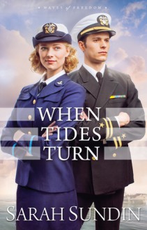 When Tides Turn - Sarah Sundin