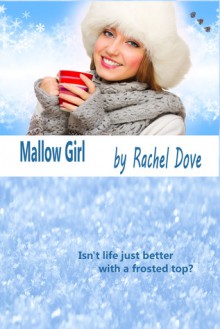 The Mallow Girl - Rachel Dove