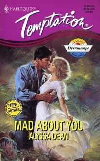 Mad about You - Alyssa Dean